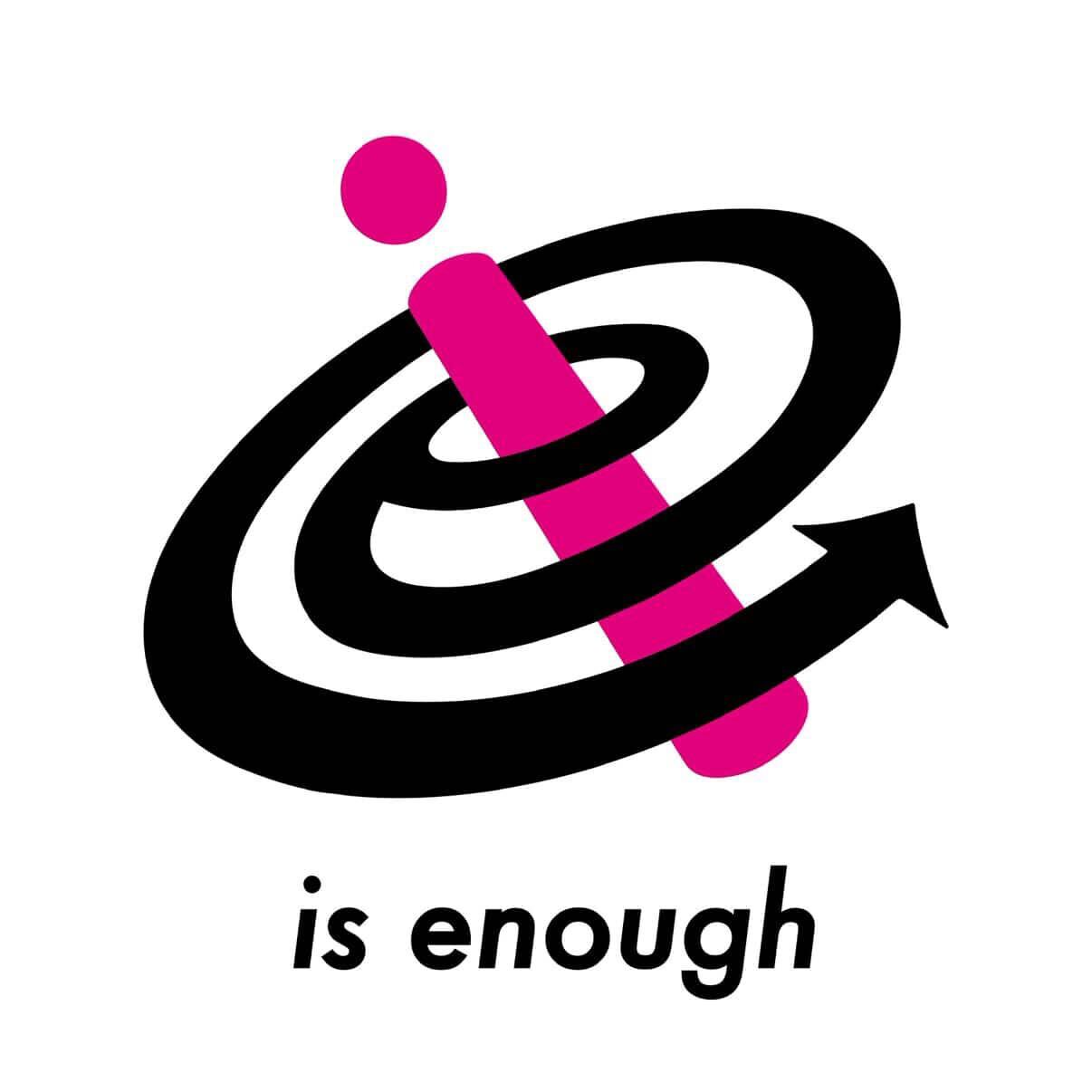 is enough