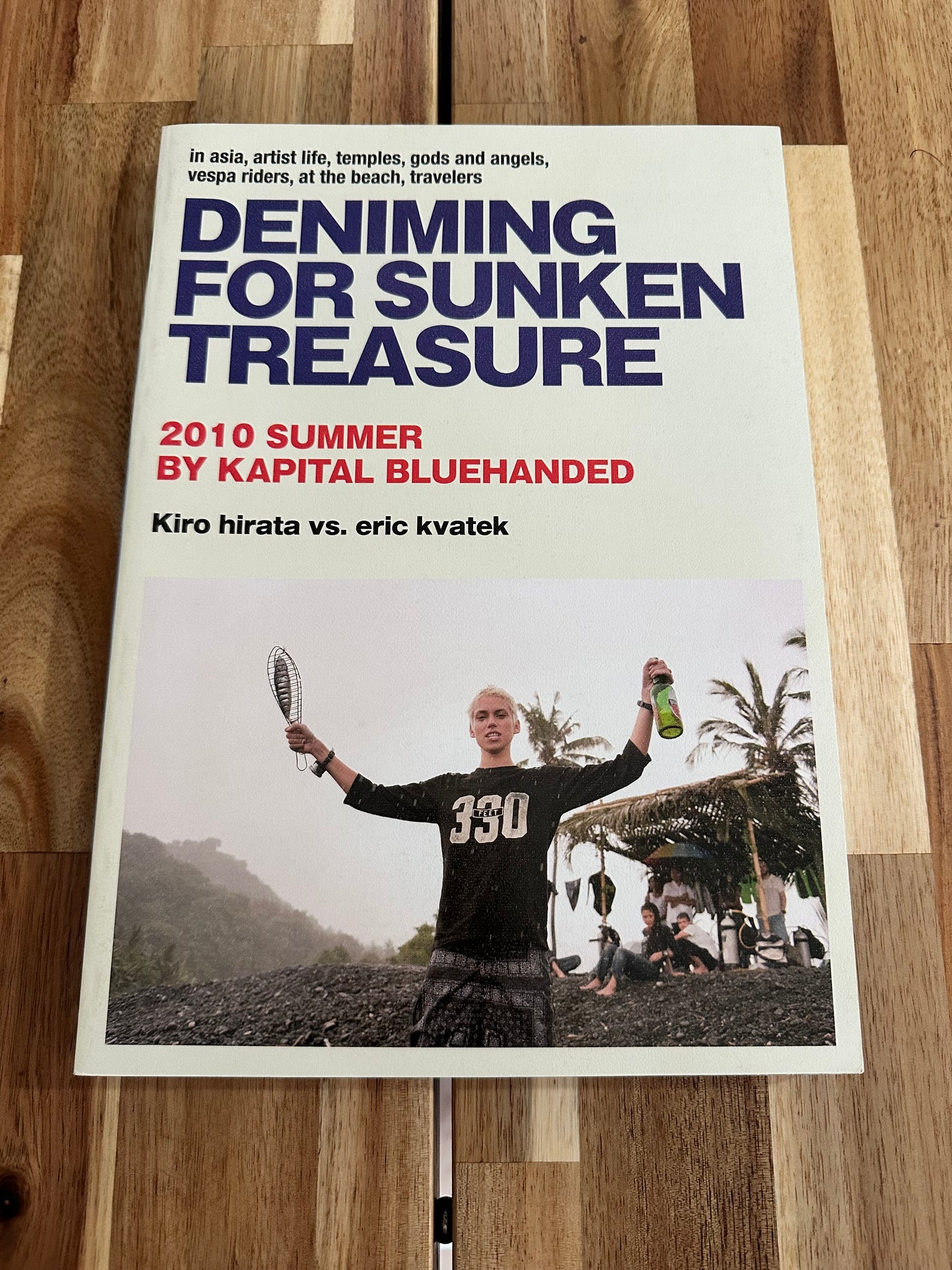 Kapital - Kapital Catalog 2010 DENIMING FOR SUNKEN TREASURE Summer